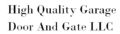 High Quality Garage Door And Gate LLC